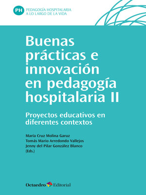 cover image of Buenas prácticas e innovación en pedagogía hospitalaria (II)